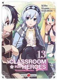  Classroom for heroes - vol. 01: 9782818966259: KISHIDA