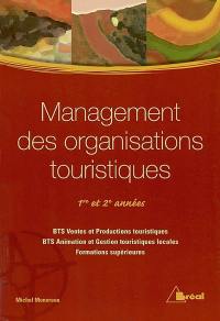 Management des organisations touristiques : 1re et 2e années