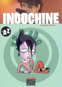 Indochine de A à Z