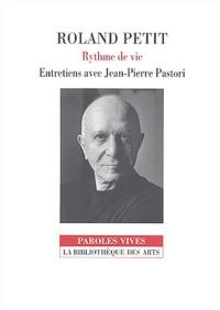 Roland Petit : rythme de vie