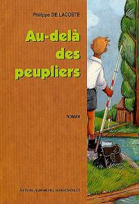 Au-delà des peupliers