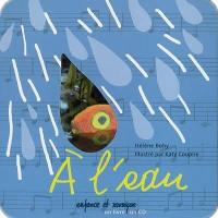 A l'eau : un livre, un CD