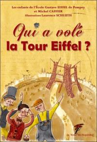 Qui a volé la Tour Eiffel ?