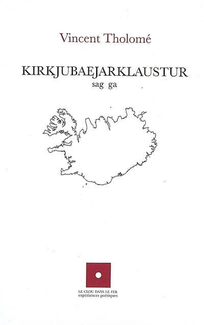 Kirkjubaejarklaustur : sa ga