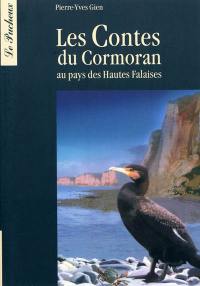 Les contes du cormoran au Pays des Hautes Falaises