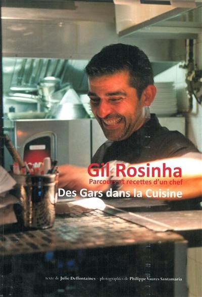 Des gars dans la cuisine : parcours et recettes d'un chef