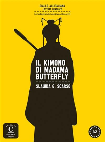 Le indagini del capitano Rossetti. Il kimono di Madama Butterfly, A2