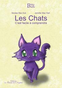 Les chats : c'est facile à comprendre