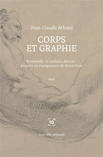 Corps et graphie : promenade, et quelques détours, à travers un enseignement du dessin à vue