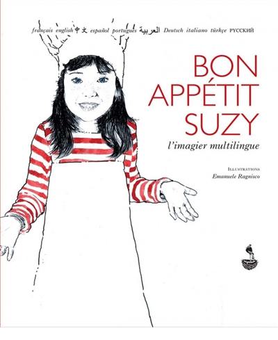 Bon appétit Suzy ! : l'imagier multilingue