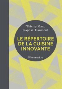 Le répertoire de la cuisine innovante