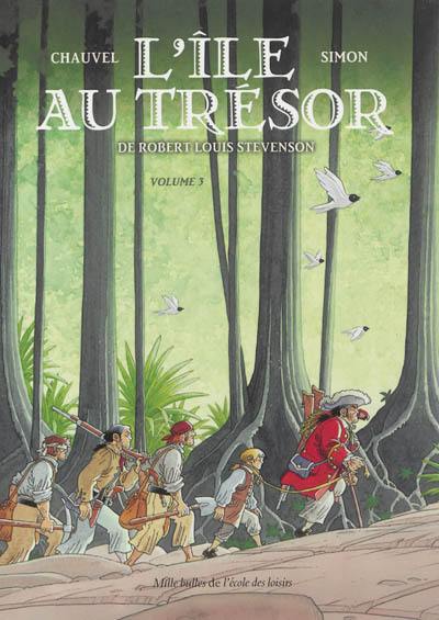 L'île au trésor, de Robert Louis Stevenson. Vol. 3