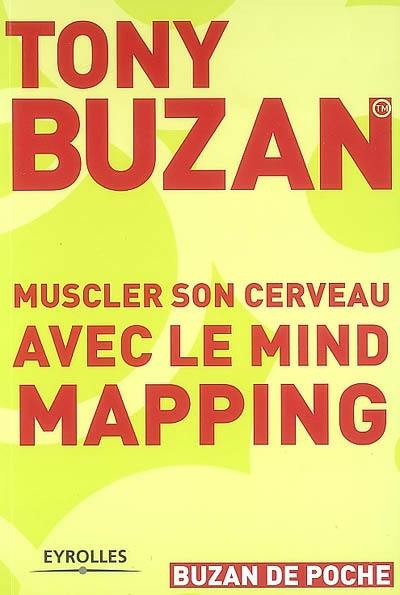 Muscler son cerveau avec le mind mapping