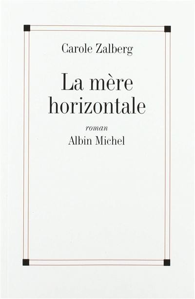 La mère horizontale