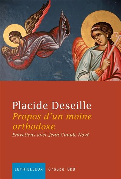 Propos d'un moine orthodoxe