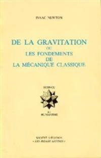 De la gravitation ou les Fondements de la mécanique classique