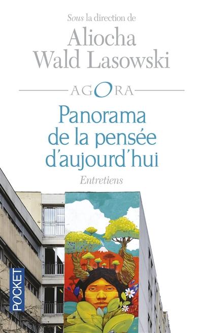 Panorama de la pensée d'aujourd'hui : entretiens