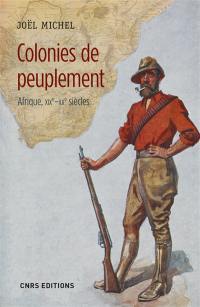 Colonies de peuplement : Afrique, XIXe-XXe siècles