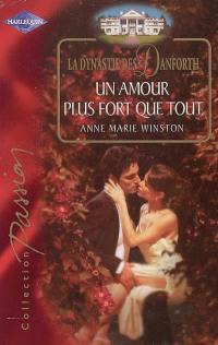 La dynastie des Danforth. Vol. 2005. Un amour plus fort que tout