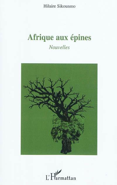 Afrique aux épines