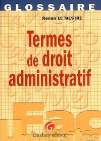 Termes de droit administratif