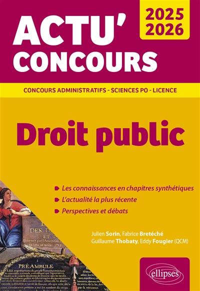 Droit public 2025-2026 : concours administratifs, Sciences Po, licence