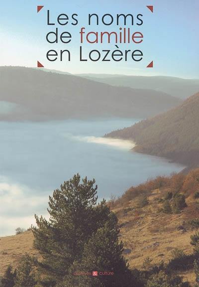 Les noms de famille de Lozère : histoires et anecdotes