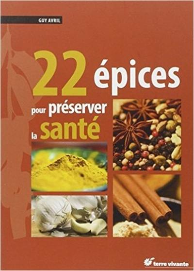 22 épices pour préserver la santé