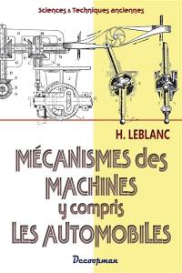 Mécanismes des machines y compris les automobiles