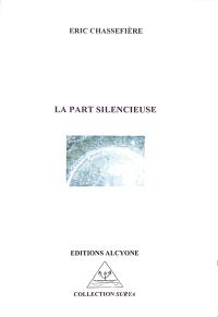 La part silencieuse