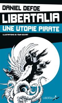 Libertalia : une utopie pirate