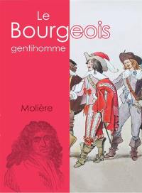 Le bourgeois gentilhomme