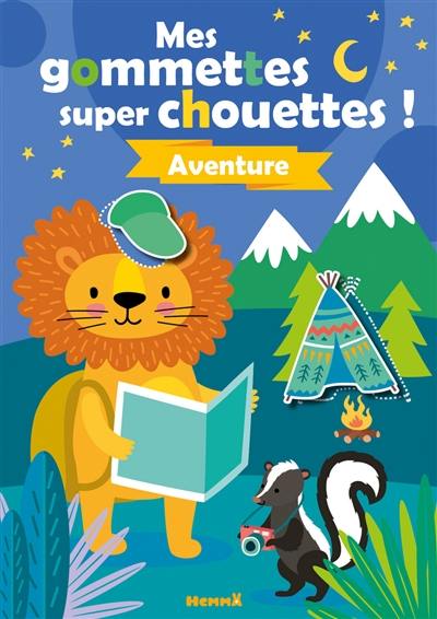 Aventure : mes gommettes super chouettes !