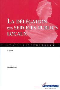 La délégation des services publics locaux