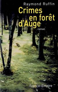 Crimes en forêt d'Auge