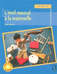 L'éveil musical à la maternelle : PS-MS-GS