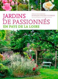 Jardins de passionnés en Pays de la Loire