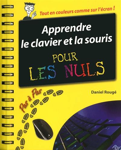 Apprendre le clavier et la souris pour les nuls