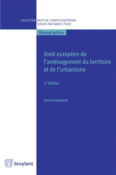 Droit européen de l'aménagement du territoire et de l'urbanisme