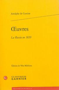 Oeuvres : la Russie en 1839