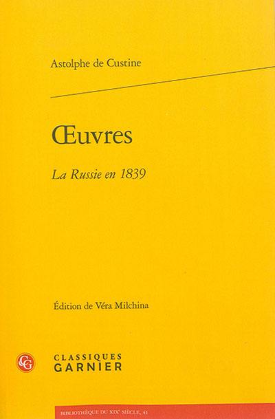 Oeuvres. La Russie en 1839