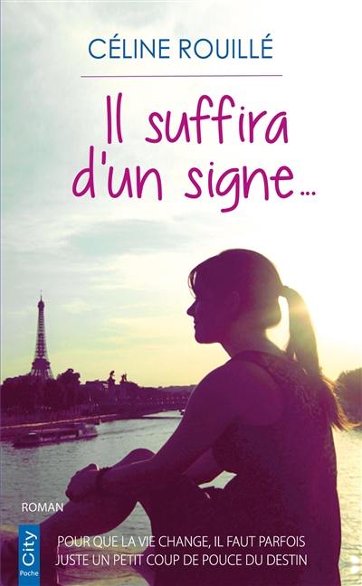 Il suffira d'un signe...