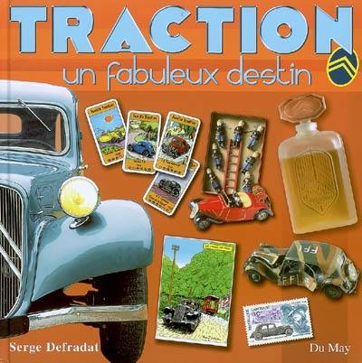 Traction : un fabuleux destin