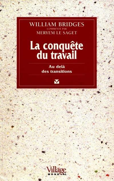 La conquête du travail : au-delà des transitions