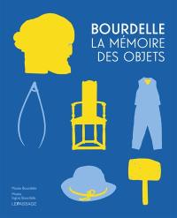 Bourdelle : la mémoire des objets