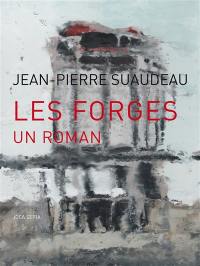 Les Forges, un roman