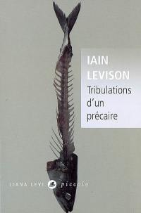 Tribulations d'un précaire