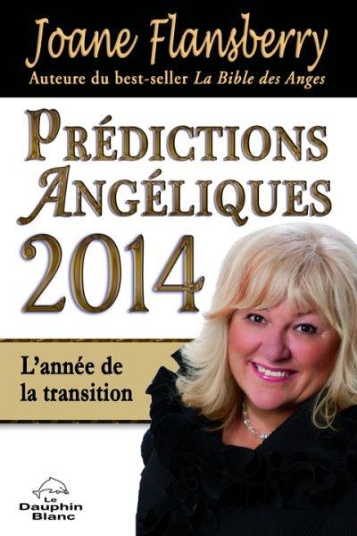 Prédictions angéliques 2014 : l'année de la transition