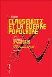 Clausewitz et la guerre populaire. Conférences sur la petite guerre. Notes sur Clausewitz