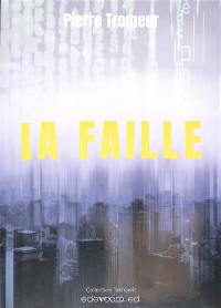 La faille